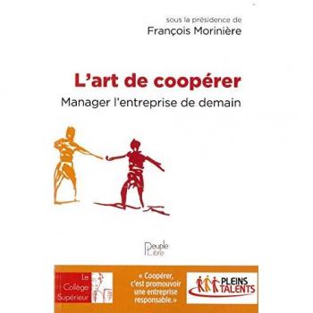 L'Art de coopérer, manager l'entreprise de demain