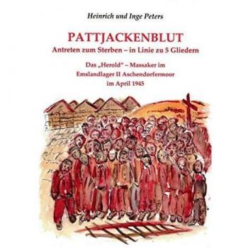 Pattjackenblut: Antreten zum Sterben-in Linie zu 5 Gliedern. Das Herold