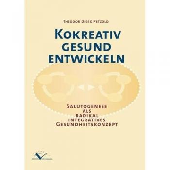 Kokreativ gesund entwickeln