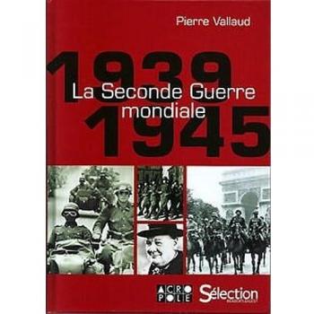 La seconde guerre mondiale