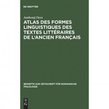 Atlas Des Formes Linguistiques, Beihefte Zur Zeitschrift Fur Romanische Philologie, Vol 212