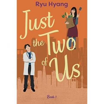 Ryu Hyang: Just the Two of Us, Book 1