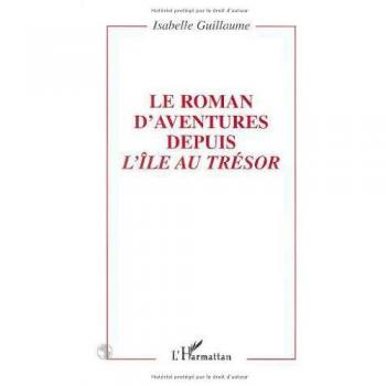 Le roman d'aventure depuis l'île au trésor