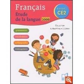 Français Etude de la langue CE2 : Programmes 2008