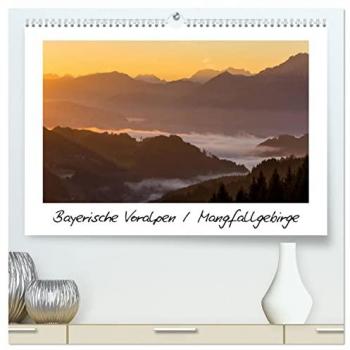 Bayerische Voralpen / Mangfallgebirge (hochwertiger Premium Wandkalender 2025 DIN A2 quer) Kunstdruck in Hochglanz