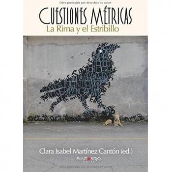 Cuestiones Métricas. La Rima y el Estribillo