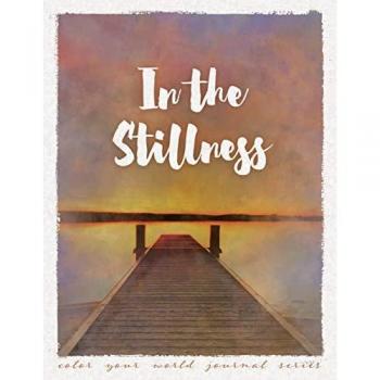 Bridges, Annette: In the Stillness