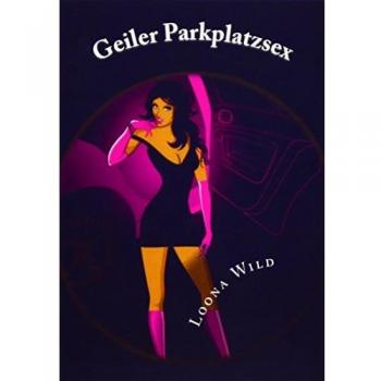 Geiler Parkplatzsex