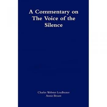 A Commentary On The Voice Of The Silence