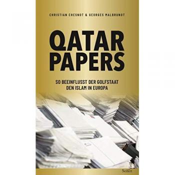 Christian Chesnot Qatar Papers: So Beeinflusst Der Golfstaat Den Islam In Europa