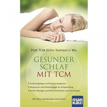 Gesunder Schlaf mit TCM