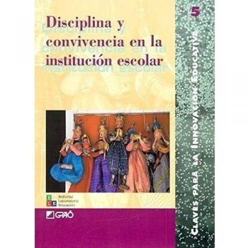 Disciplina y convivencia en la institución escolar