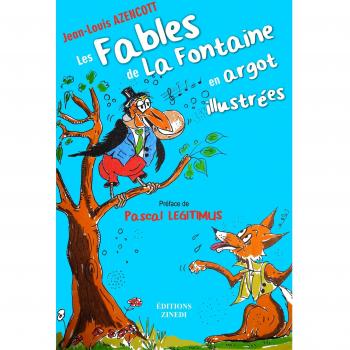 Les Fables de La Fontaine en argot illustrées