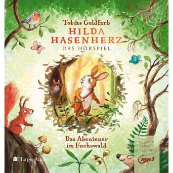 Hilda Hasenherz. Das Abenteuer im Fuchswald