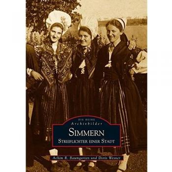Achim Baumgarten Simmern: Streiflichter Einer Stadt
