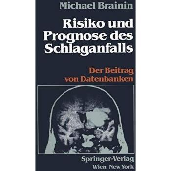 Risiko und Prognose des Schlaganfalls: Der Beitrag Von Datenbanken