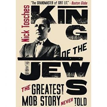 King of the Jews: The Greatest Mob Story Never Told