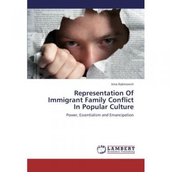 Representation Of Immigrant Family Conflict In Popular Culture