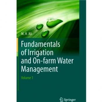 Fundamentals of Irrigation and On-farm Water Management: Volume 1