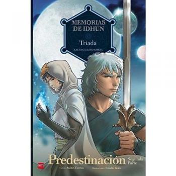 MEMORIAS DE IDHUN TRIADA PREDESTINACION SEGUNDA PARTE
