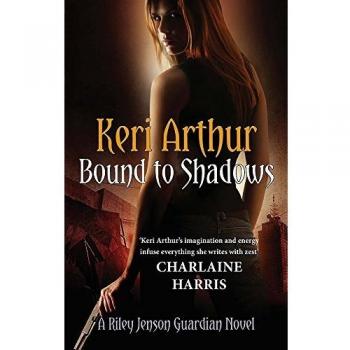 Bound To Shadows: Number 8 In Series (Riley Jenson Guardian) (Paperback)