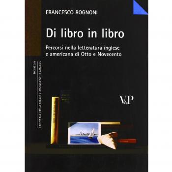 Di libro in libro. Percorsi nella letteratura inglese e americana di Otto e Novecento
