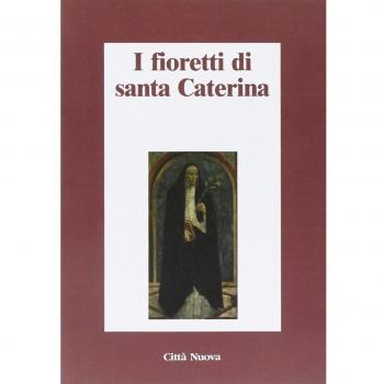 I fioretti di santa Caterina