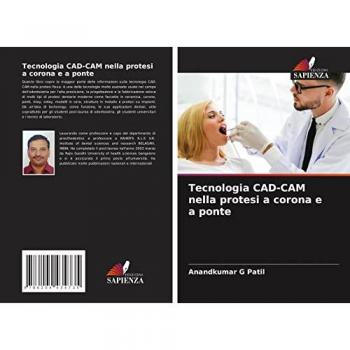 Tecnologia CAD-CAM nella protesi a corona e a ponte: DE