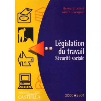 La législation du travail 2000-2001