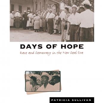 Chapel Hill Days of Hope : Race and Democracy in New Deal Era