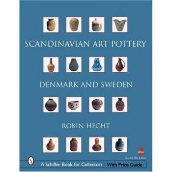 Scandinavian Art Pottery by Robin Hecht Minardi