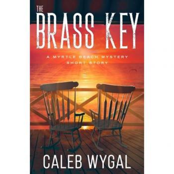 The Brass Key : A Myrtle Beach Mystery Book 0.5, by Caleb Wygal