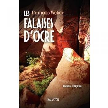 Les falaises d'ocre. THRILLER RELIGIEUX