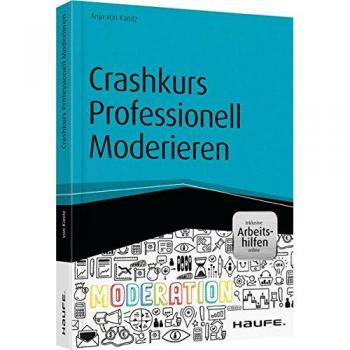 Crashkurs Professionell Moderieren