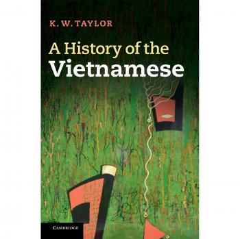 A History of the Vietnamese (Cambridge Concise Histories)
