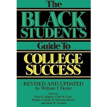 The Black Student's Guide to College Success: Revised and Updated by William J. Ekeler