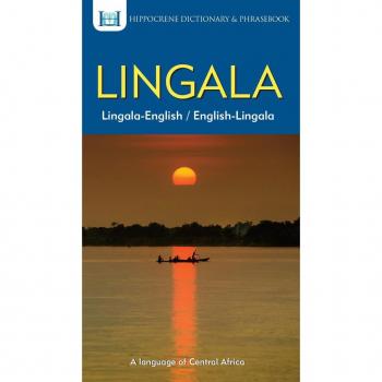Lingala-English/English-Lingala Dictionary & Phrasebook, by Aquilina Mawadza