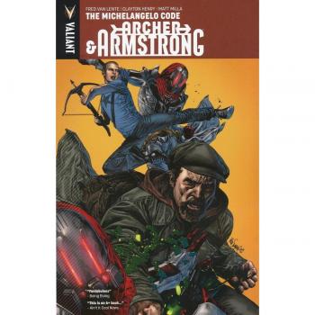 Fred Van Lente Archer & Armstrong Volume 1: The Michelangelo Code Tp