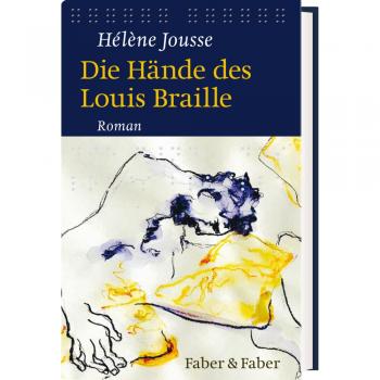 Hélène Jousse Die Hände Des Louis Braille