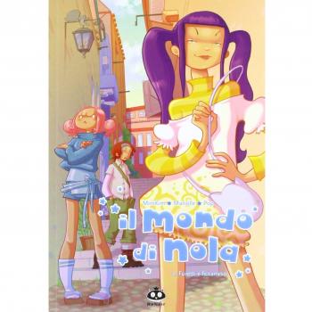 Furetti e ficcanaso. Il mondo di Nola (Vol. 2)