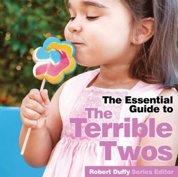 Terrible Twos: The Essential Guide (The Essential Guide to)