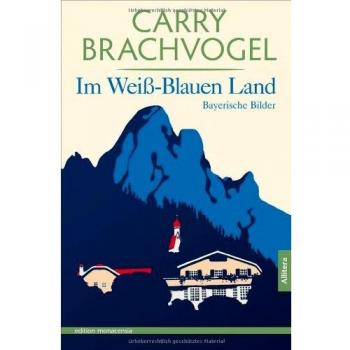 Im Weiß-Blauen Land