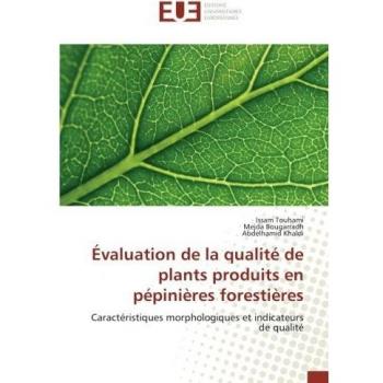 Évaluation de la qualité de plants produits en pépinières forestières