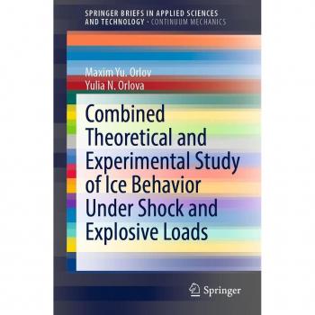 Vitalsource Technologies, Inc. Combined Theoretical And Experimental Study Of Ice Behavior Under Shock