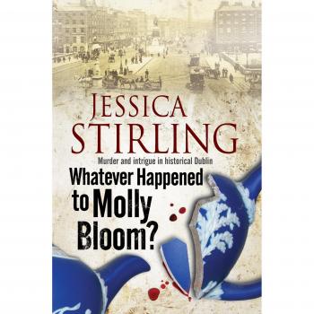 Whatever Happened to Molly Bloom Hardcover Jessica Stirling