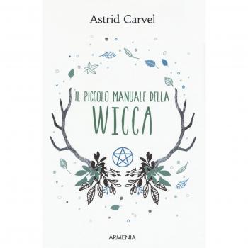 Il piccolo manuale della Wicca