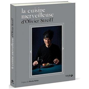 La Cuisine Merveilleuse D'Olivier Streiff