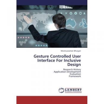 Gesture Controlled User Interface For Inclusive Design: Research History Application Development Evaluation Framework