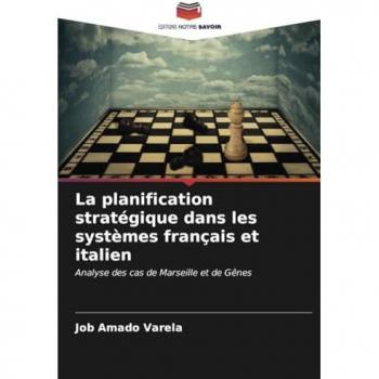 Amado Varela, Job: La planification stratégique dans les systèmes français et italien