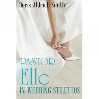 Pastor Elle in Wedding Stilettos